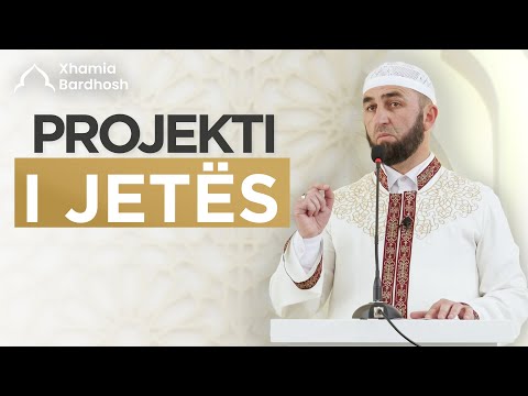 HUTBEJA E XHUMASË | Projekti i Jetës