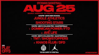 TMT SHOWSTOPPERS VS KHAOS KLUB, DOMINICAN POWER VS AVE LIFE | DYCKMAN BASKETBALL 🏀 PLAYOFFS❗️