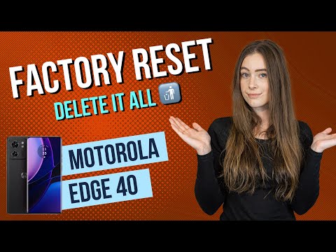 Motorola edge 40 - How to reset to factory settings • 📱 • 🅧 • ⏬ • | Tutorial