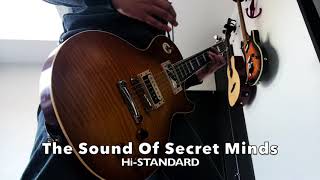 Hi-STANDARD - The Sound Of Secret Minds
