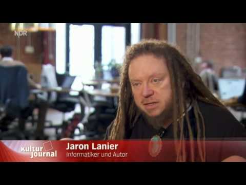Jaron Lanier   fordert Monetisierung des Internet   NDR Kulturjournal 24 02 2014