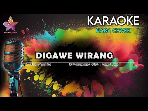 DIGAWE WIRANG KARAOKE || NADA CEWEK