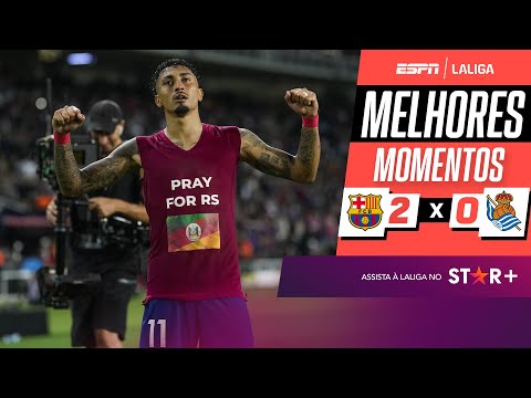 Raphinha marca, homenageia Rio Grande do Sul, e Barcelona vence Real Sociedad | MELHORES MOMENTOS