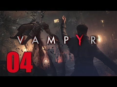 Vampyr - Let's Play Part 4: The Hospital