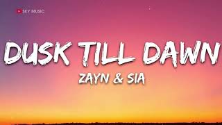 Download lagu ZAYN & Sia - Dusk Till Dawn (Lyrics) - 1 hour lyrics mp3