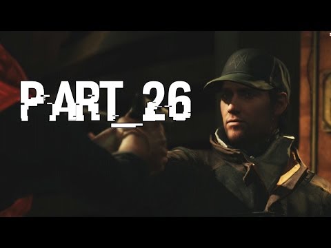 Watch Dogs Walkthrough Let's Play Gameplay - Part 26 - By Any Means Necessary