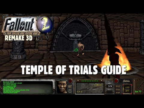 Fallout 2 Remake 3D Temple of Trials Guide