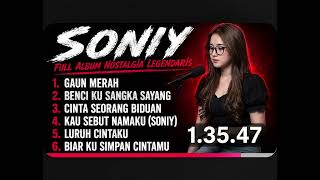 Download lagu     SONIY – FULL ALBUM LAGU NOSTALGIA TERBAIK | TEMAN DI SAAT RINDU & GALAU mp3