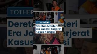 Download lagu Deretan Menteri Era Jokowi yang Terjerat Kasus Korupsi, Terbaru Tom Lembong yang Ditangkap Kejagung mp3