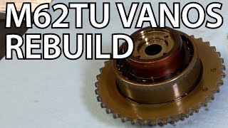 Part 3: Rebuilding the Vanos - M62TU Timing Chain Guide Replacement DIY - E53 Rescue