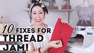 10 Reasons for... &quot;Why does my thread keep jamming in my sewing machine?&quot; - Beginner sewing tips!