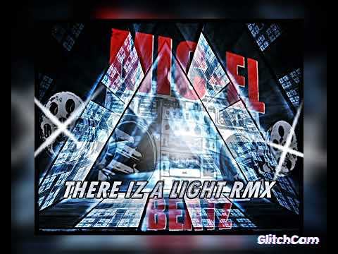 MIC-EL BEATZ - THERE IZ A LIGHT RMX