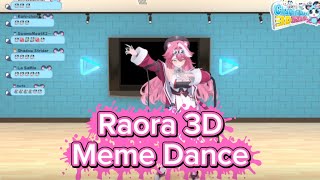 【Raora Panthera】Meme Dance on the ( CHATTINI DAY: 3D SPECIAL ) [ Hololive English Justice ]