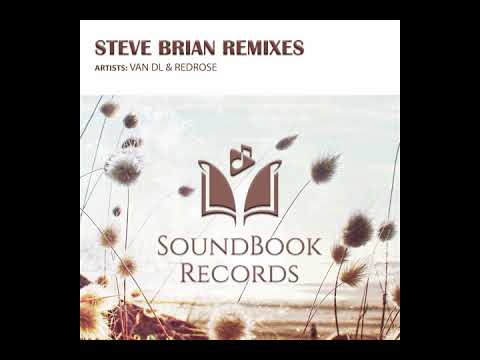 VAN DL & REDROSE - The Sun Of Glory (Steve Brian Remix)