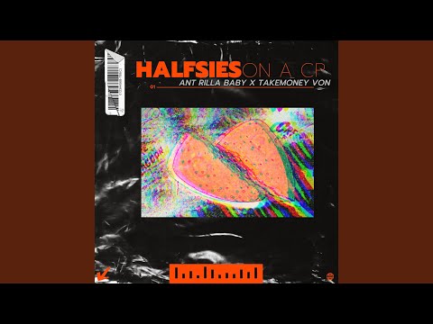 Halfsies on a CP (feat. Ant Rilla Baby)