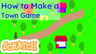 Scratch Tutorial 2023: How to Make an Interactive Town Adventure Game at Home | Step-by-Step