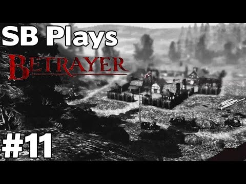 Sentry Post/Fort Saint George - SB Plays Betrayer [ep11]