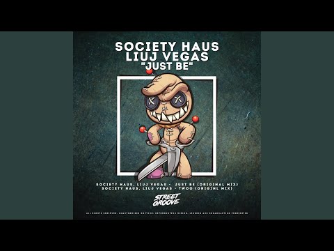 Just Be (Original Mix)