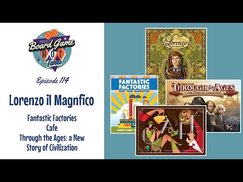 Lorenzo il Magnifico Review - Board Game Hot Takes Podcast