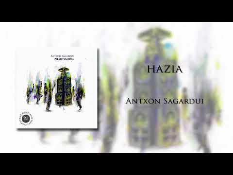 Antxon Sagardui - Hazia