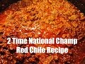 2005 2009 National Champion Red Chili Recipe How To Make A Red Chili