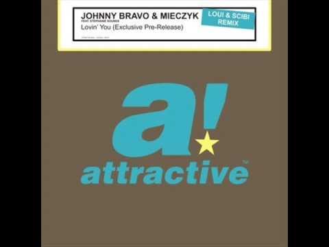 JOHNNY BRAVO & MIECZYK lovin' you (LOUI & SCIBI Remix)