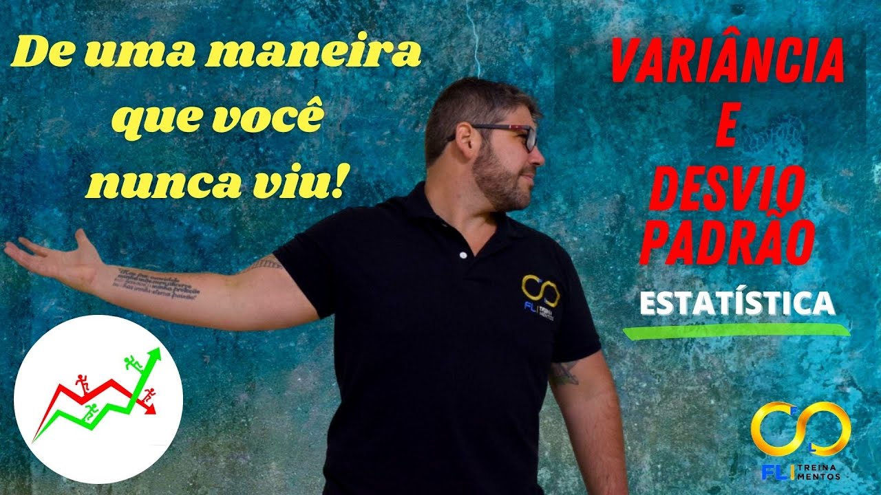 Variância e Desvio Padrão - Estatística