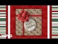 Have Yourself A Merry Little Christmas