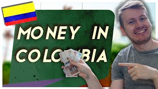 Money in Colombia Explained 🇨🇴
