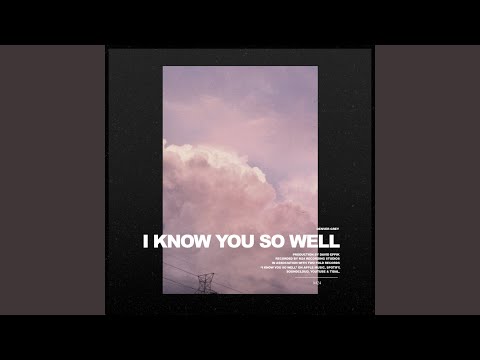 download lagu mp3 mp4 I Know You So Well Denver Grey Lyrics, download lagu I Know You So Well Denver Grey Lyrics gratis, unduh video klip I Know You So Well Denver Grey Lyrics