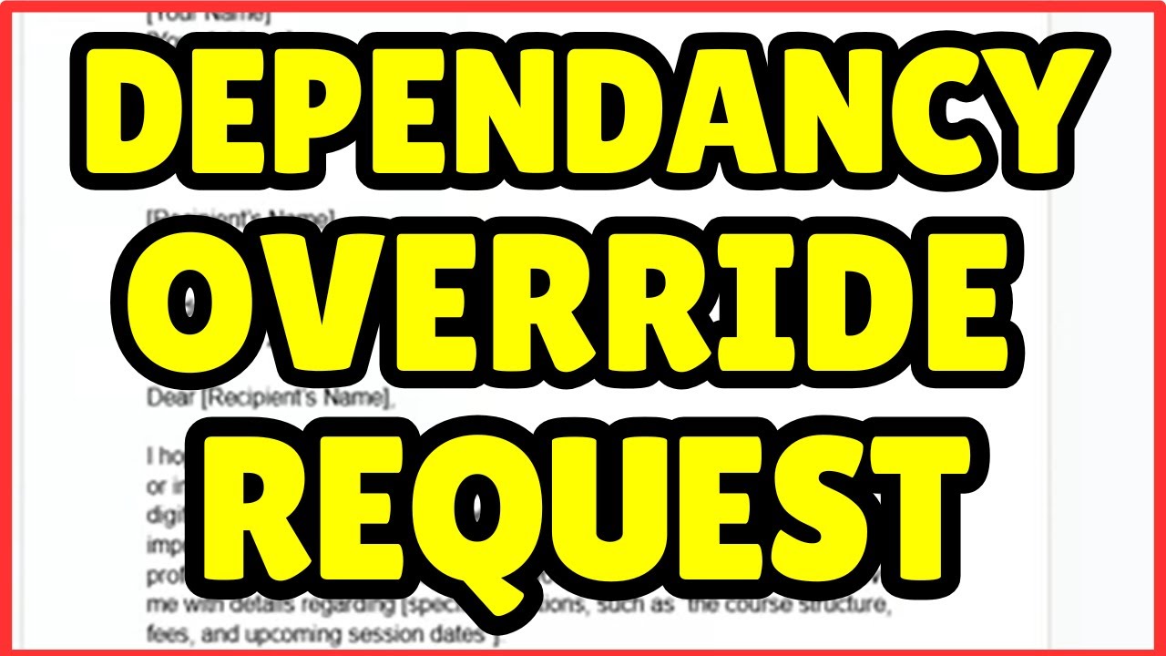 How to Write a Dependency Override Request Letter | FAFSA Appeal Guide
