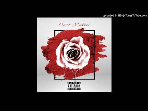 RomanGov - Don't Matter (ft. TXCKA)