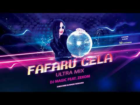 Dj Magic feat. ZEKOM ❌ Fafaru Cela ❌ Megamix 2022