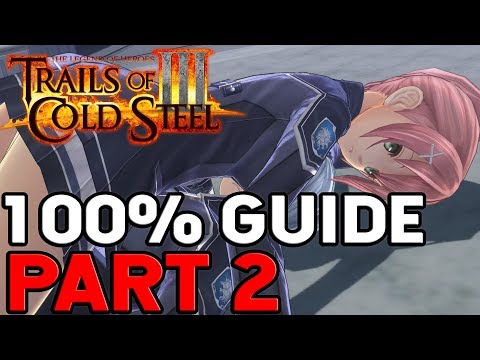 The Legend of Heroes Trails of Cold Steel 3 100% Walkthrough Part 2 History Repeats Itself