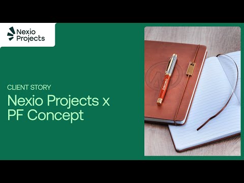 Nexio Projects x PF Concept - Client stories
