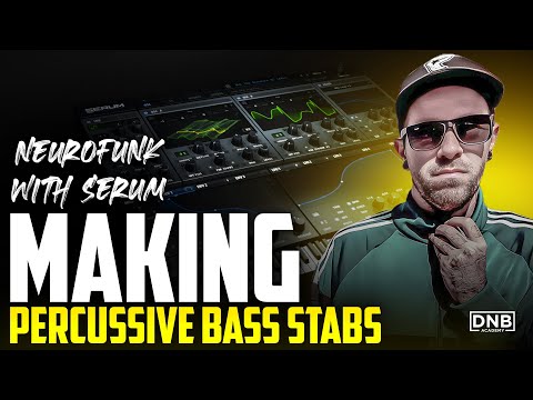 Making Percussive Bass Stabs with Serum