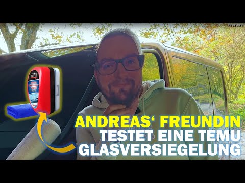 Temu Glasversiegelung - Test von Andreas' Freundin