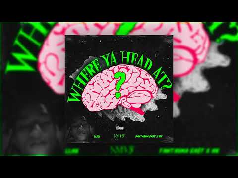 Fantasma Ea$T X HK - Where Ya Head At?