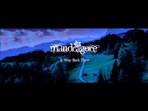 Mandragore - A Way Back There (OFFICIAL AUDIO VIDEO)