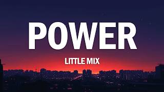 Little Mix - Power (Lyrics) ft. Stormzy