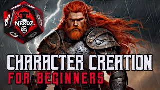 The guide to Creating Your First D&D Character (For Beginners!)