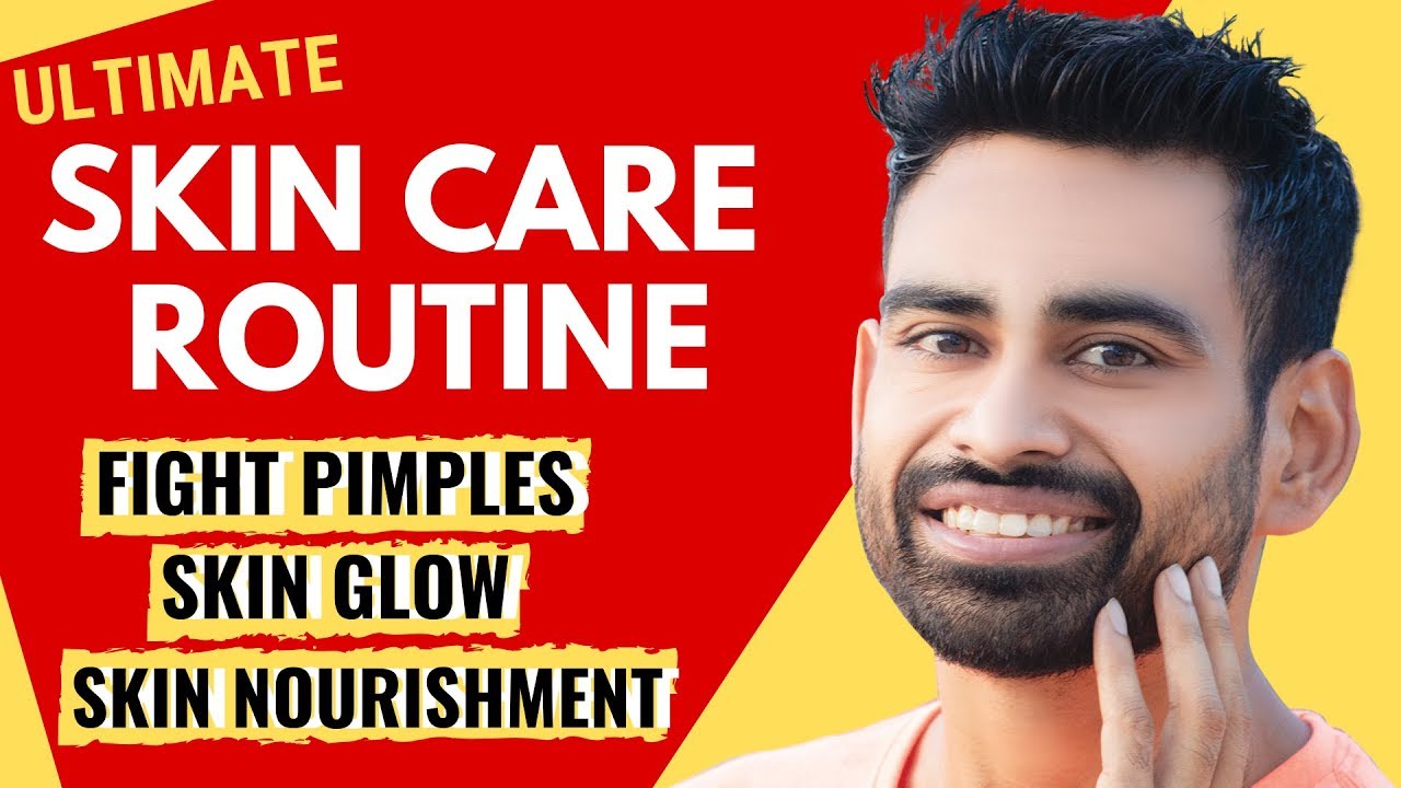ULTIMATE Skin Care Routine for Natural Skin Glow & Nourishment (Men & Women)