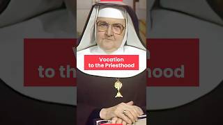 Mother Angelica on Priesthood Vocation