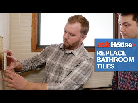 How To Replace Bathroom Tiles | Ask This Old House