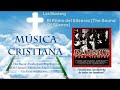 Musica Cristiana - El Ritmo del Silencio - The ...