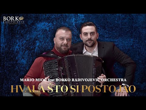 MARIO MIOČ feat BORKO RADIVOJEVIĆ ORCHESTRA - HVALA ŠTO SI POSTOJAO (OTAC)