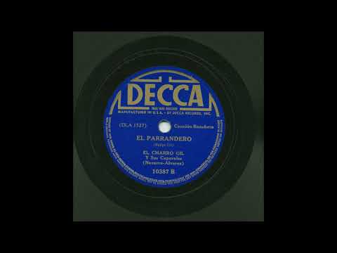 El Charro Gil - El Parrandero - Decca 10387B