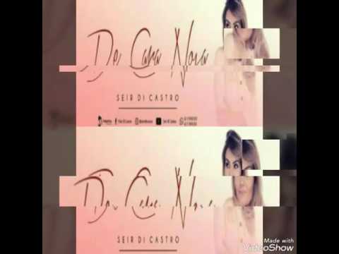 Seir Di Castro  ( De Cara Nova )