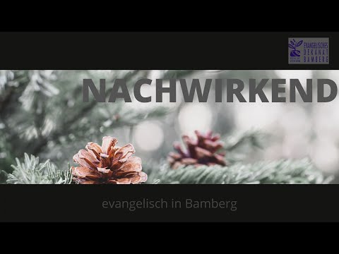 NACHWIRKEND - evangelisch in Bamberg