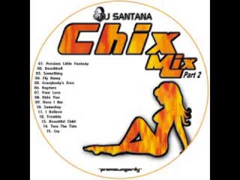 DJ Santana   Chix Mix V02